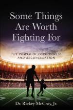 Some Things Are Worth Fighting For af Rickey McCray