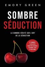 Sombre Séduction af Emory Green