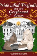 Pride and Prejudice but it's Greyhound Version Coloring Book af Paperland