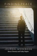Finding Peace with Depression, Anxiety, and Trauma af Catherine Napier