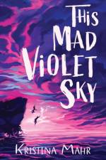 This Mad Violet Sky af Kristina Mahr