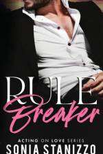 Rule Breaker af Sonia Stanizzo