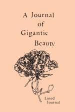 A Journal of Gigantic Beauty af Michele Saint-Michel