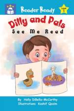 Dilly and Pals af Holly DiBella-McCarthy