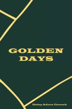 Golden Days af Daisy Adora Ilonzeh