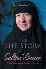 The Life Story of Sultan Banoo af Joe G. Ahmadifar Ph. D.