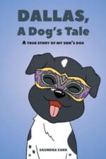 Dallas, A Dog's Tale af Saundra Carr
