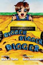 Digger Digger Digger af Mark A. Clarke