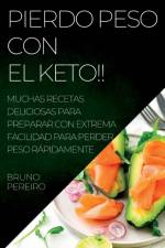 PIERDO PESO CON EL KETO!! af Bruno Pereiro