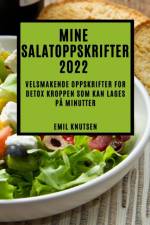 MINE SALATOPPSKRIFTER 2022 af Emil Knutsen