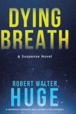 Dying Breath af Robert Walter Huge