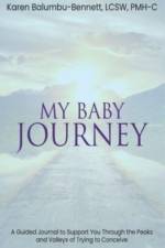 My Baby Journey af Karen Balumbu-Bennett