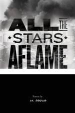 All the Stars Aflame af Malik Abduh