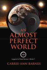 An Almost Perfect World af Carrie-Ann Barnes
