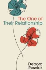 The One of Their Relationship af Debora Resnick