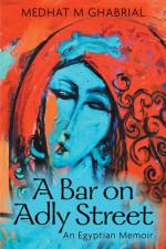 A Bar on Adly Street af Medhat M Ghabrial