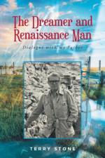 The Dreamer and Renaissance Man af Terry Stone