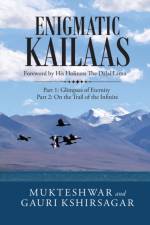 Enigmatic Kailaas af Mukteshwar
