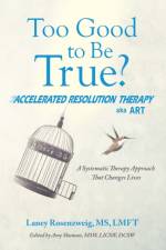 Too Good to Be True? af Laney Rosenzweig Lmft