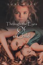 Through the Eyes of a Child af Lori Dove