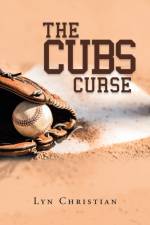 The Cubs Curse af Lyn Christian