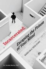 Incarcerated af Cecelia Martin