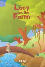 Lacy on the Farm af B. L. M.