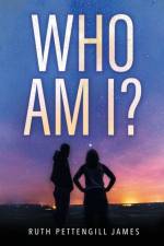 Who Am I? af Ruth Pettengill James