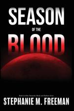 Season of the Blood af Stephanie M Freeman