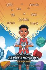 Ollie Jones Earns and Saves af Khadijah Y Robaina