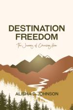 Destination Freedom af Alisha D Johnson