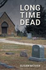 Long Time Dead af Susan McIver