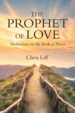 The Prophet of Love af Chris Liff