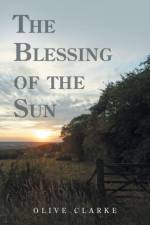 The Blessing of the Sun af Olive Clarke