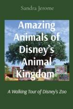 Amazing Animals of Disney's Animal Kingdom® af Sandra L Jerome