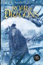Roar of Dragons af Kirk Dougal