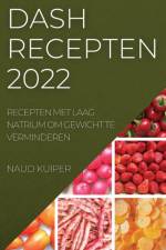 DASH RECEPTEN 2022 af Naud Kuiper