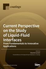Current Perspective on the Study of Liquid-Fluid Interfaces af Eduardo Guzman