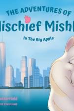 The Adventures of Mischief Mishka in the Big Apple af Amber Satterfield