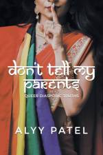 Don't Tell My Parents af Alyy Patel