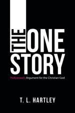 The One Story af T. L. Hartley