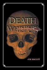 Death Whispers af Jim Malloy