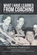 What I Have Learned from Coaching af Dennis Pursley