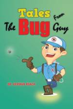 Tales from the Bug Guy af German Roach