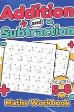 Addition and Subtraction Maths Workbook | Kids Ages 5-8 | Adding and Subtracting | 110 Timed Maths Test Drills| Kindergarten, Grade 1, 2 and 3 | Year 1, 2,3 and 4 | KS2 | Large Print | Paperback af Rr Publishing
