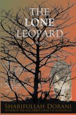 The Lone Leopard af Sharifullah Dorani
