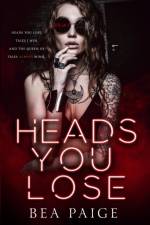 Heads You Lose af Bea Paige