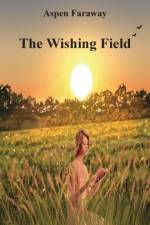 The Wishing Field af Aspen Faraway