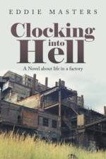 Clocking into Hell af Eddie Masters
