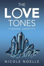 The Love Tones af Nicole Noelle